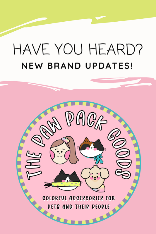 New brand updates! - The Paw Pack Goods
