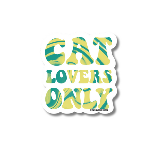 "Cat Lovers Only" Sticker
